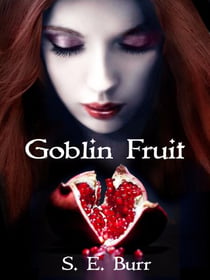 Goblin Fruit - Gobbled, #1