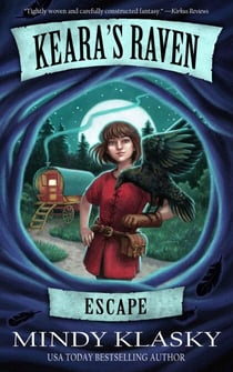 Keara's Raven: Escape - Keara's Raven, #1