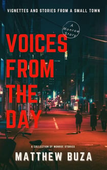 Voices From The Day - Monroe Stories, #3