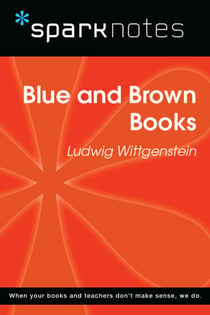 Blue and Brown Books (SparkNotes Philosophy Guide)