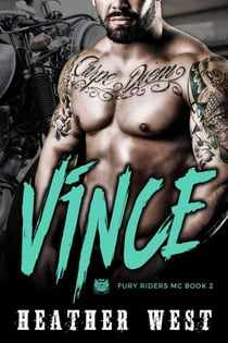Vince (Book 2) - Fury Riders MC, #2