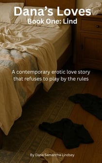 Dana's Loves - Dana's Loves, #1