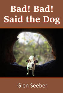Bad! Bad! Said the Dog - Fred and Me, #1