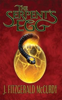 Serpent's Egg - The First Book of The Serpent's Egg Trilogy