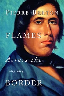 Flames Across the Border - 1813-1814