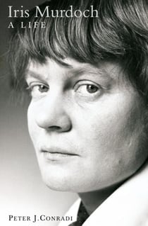 Iris Murdoch: A Life - The Authorized Biography
