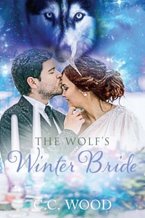 The Wolf's Winter Bride - Blood & Bone