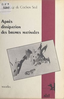 Après dissipation des brumes matinales - Nouvelles