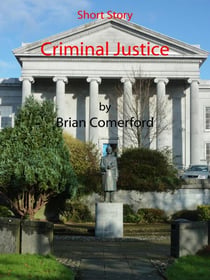 Short Story - Criminal Justice