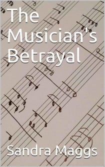 The Musician's Betrayal - The Gryffon Archives, #2