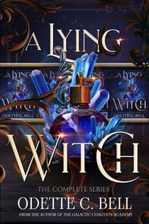 A Lying Witch: The Complete Series - A Lying Witch, #2