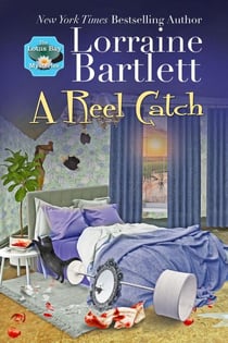 A Reel Catch - The Lotus Bay Mysteries, #4