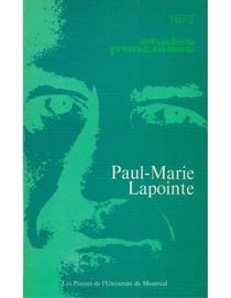 Études françaises. Volume 16, numéro 2, avril 1980 - Paul-Marie Lapointe