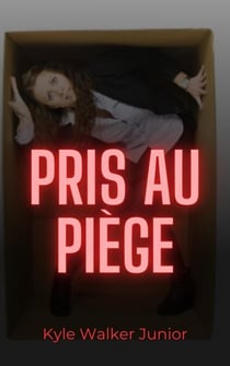 Pris au piège