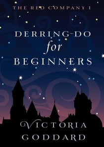 Derring-Do for Beginners - Red Company, #1