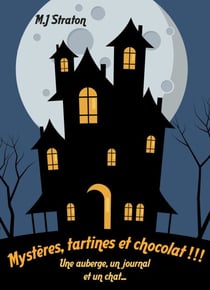 Mystères, tartines  et chocolat !!! - Une auberge, un journal et un chat...