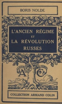 L'ancien régime et la révolution russes