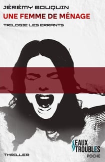 Une femme de ménage : Trilogie les errants. T1 - Les errants, tome 1