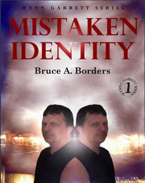 Mistaken Identity - Wynn Garrett Series, #1