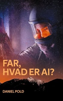 Far, hvad er AI? - En bog om kunstig intelligens