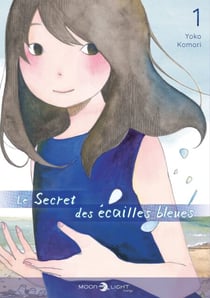 Le Secret des écailles bleues T01