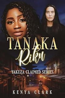 Tanaka Riku - Yakuza Claimed, #4