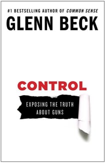 Control - Exposing the Truth About Guns