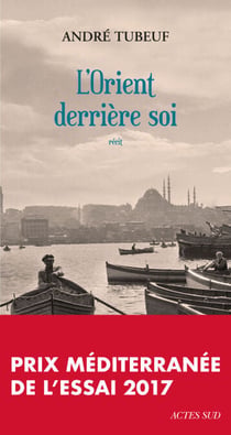 L'Orient derrière soi