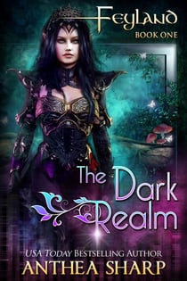 The Dark Realm - Feyland, #1