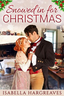 Snowed in for Christmas - Yuletide Travelers' Series, #1