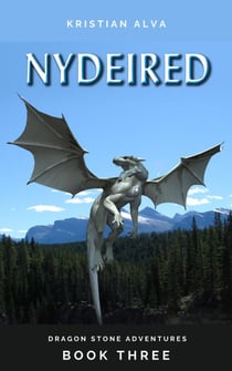 Nydeired, Dragon Stone Adventures 3 - Dragon Stone Adventures, #3