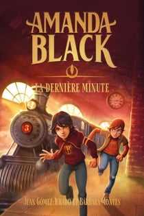 Amanda Black - tome 3 - La dernière minute