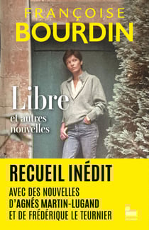 Libre et autres nouvelles