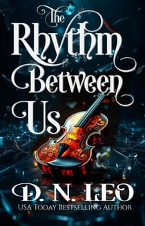 The Rhythm Between Us - Between Us, #9