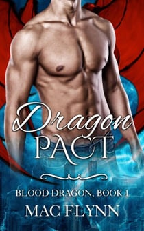 Dragon Pact: Blood Dragon #1 (Vampire Dragon Shifter Romance) - Blood Dragon, #1