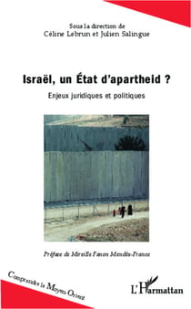 Israël, un Etat d'apartheid ? - Enjeux juridiques et politiques