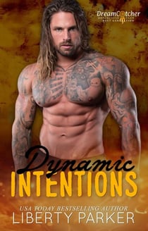 Dynamic Intentions - DreamCatcher Motorcycle Club Next Generation, #1