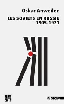 Les Soviets en Russie - 1905 - 1921