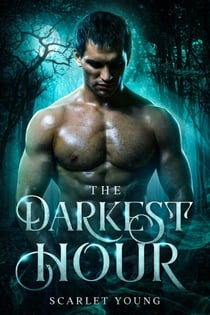 The Darkest Hour - Alpha Moon Rising