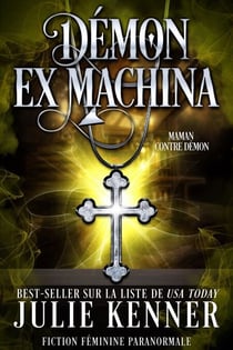 Démon ex machina - Maman contre démon, #5