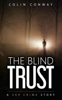 The Blind Trust - The 509 Crime Stories, #3