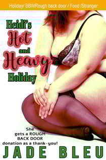Heidi's Hot Heavy Holiday - Heidi's Hot Heavy Holidays