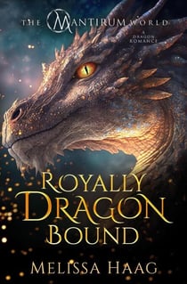 Royally Dragon Bound - In Fire and Ash, #3
