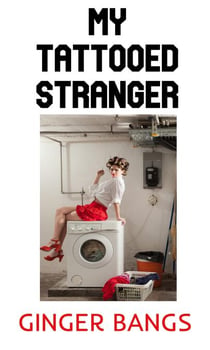My Tattooed Stranger - Ginger's Dirty Shorts, #3
