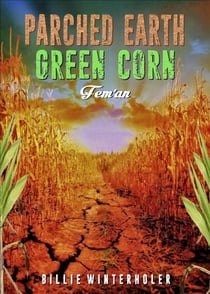 Fem'an - Parched Earth, Green Corn, #1