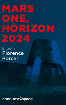 Mars One, horizon 2024 - Entretien avec Florence Porcel