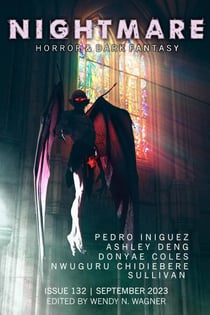 Nightmare Magazine, Issue 132 (September 2023) - Nightmare Magazine, #132