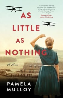 As Little As Nothing - A Novel