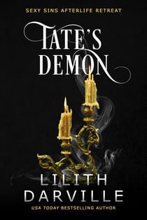 Tate's Demon - Sexy Sins Afterlife Retreat, #3