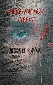 Where Madness Sleeps